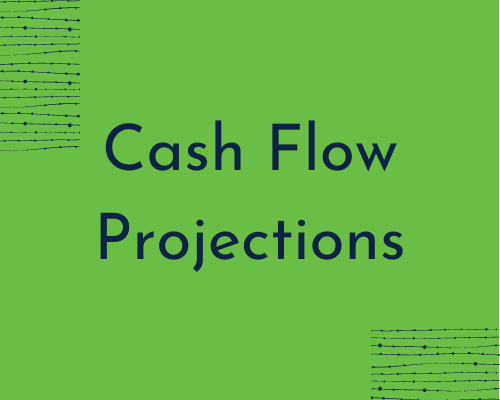 Cash Flow Projections